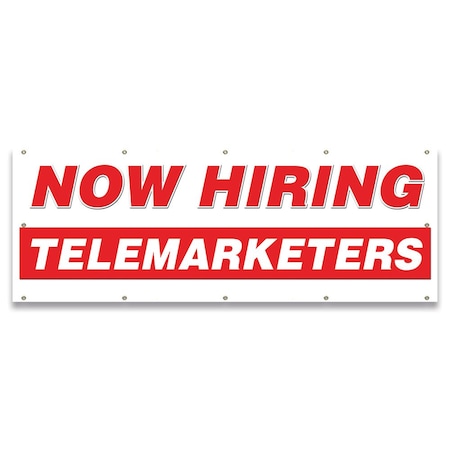 Signmission Now Hiring Telemarketers Banner Apply Inside Accepting Application Single Sided B-120-30313